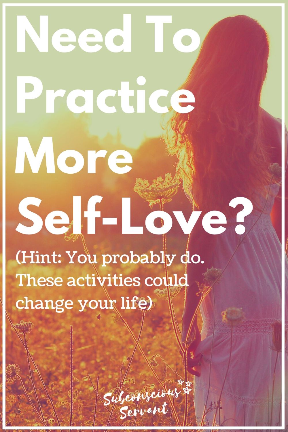 11 Self Love Activities [That Can Change Your Life]