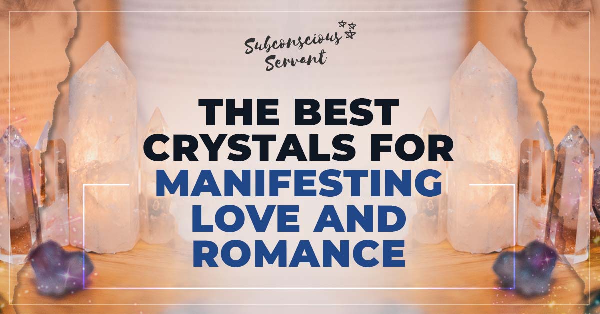 Crystals For Manifesting Love And Romance (The 17 Best Ones)