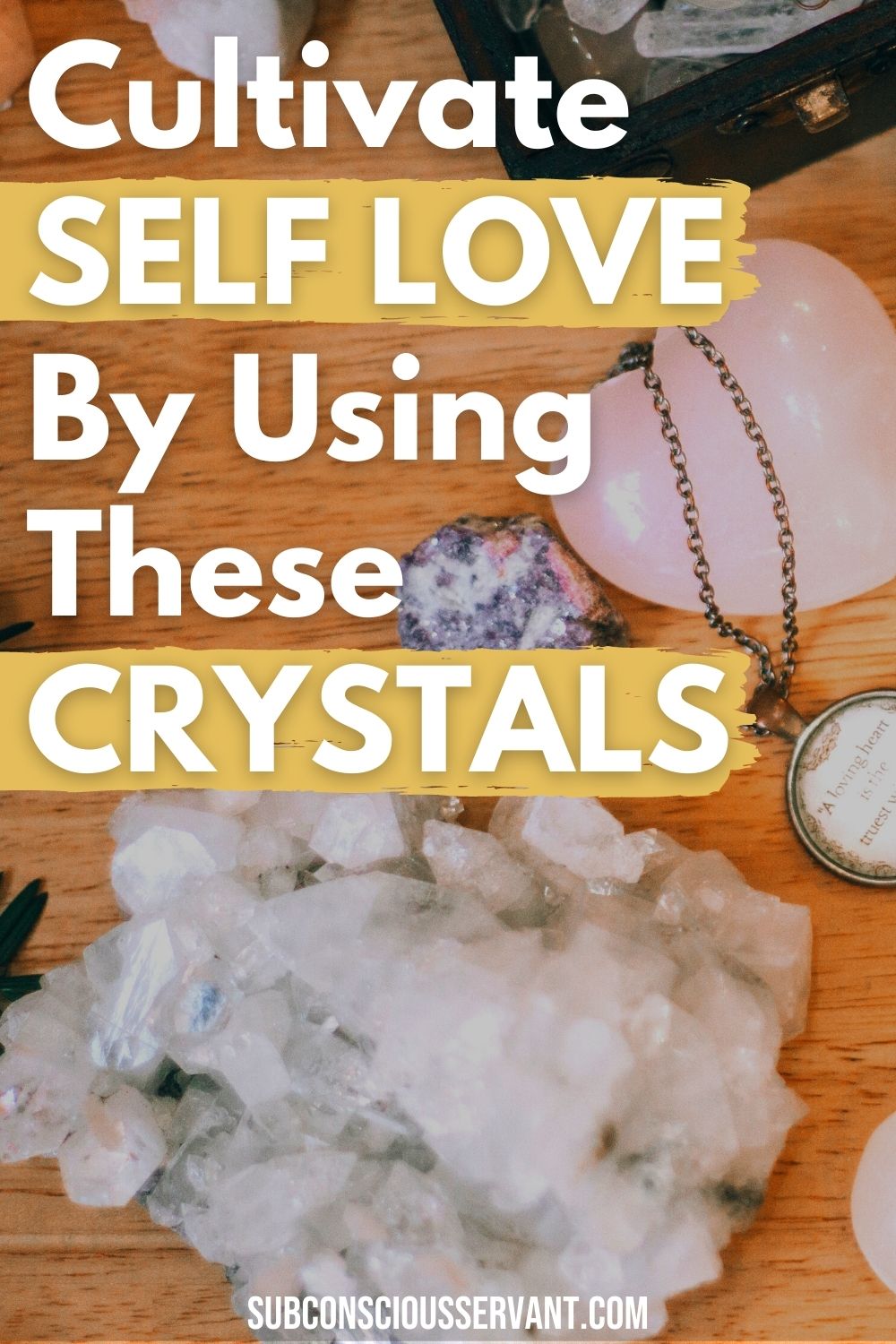 The BEST Crystals To Help Cultivate SELF LOVE