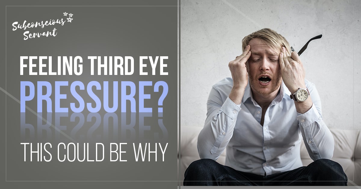 Feeling Third Eye Pressure? This Amazing Reason Could Be Why ...