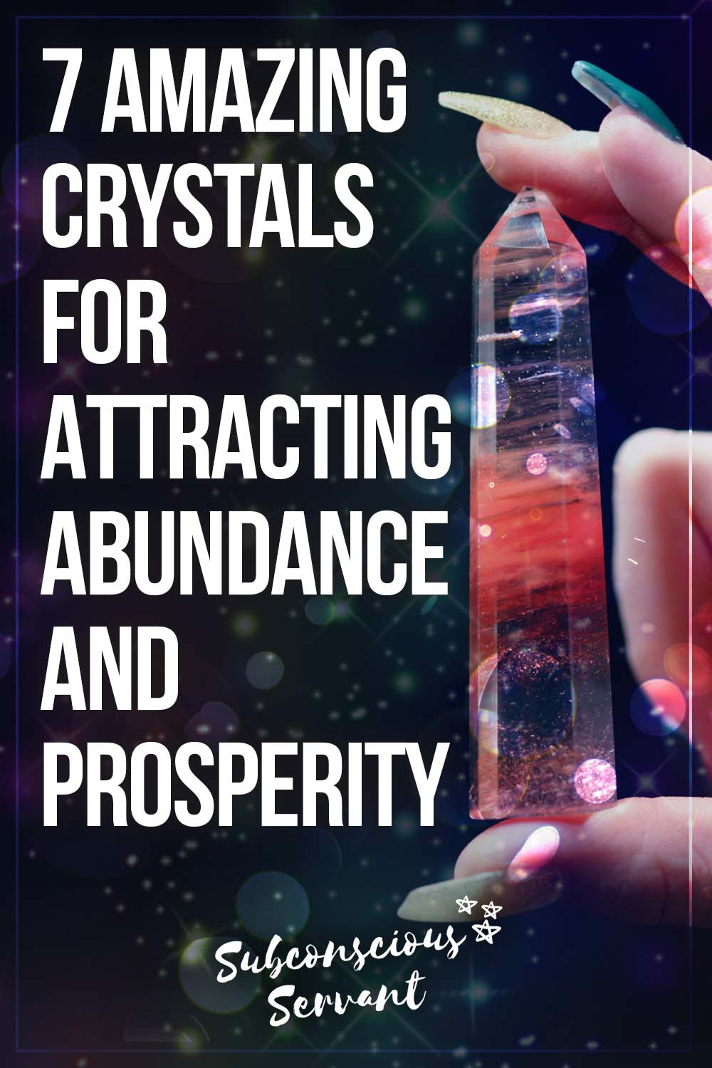 7 Amazing Crystals for Abundance and Prosperity