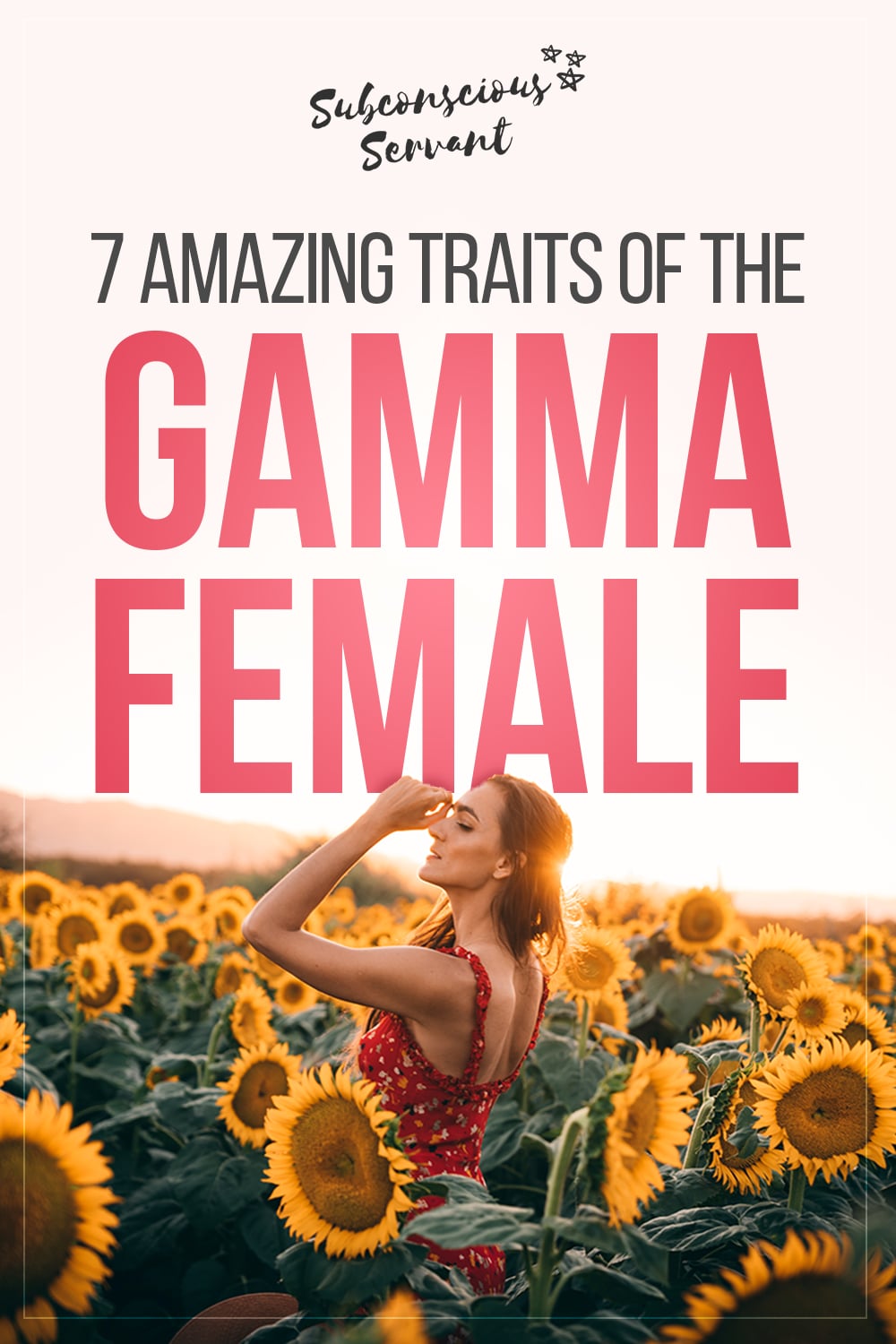 The Gamma Female: 7 Traits Of This Unique Personality Type