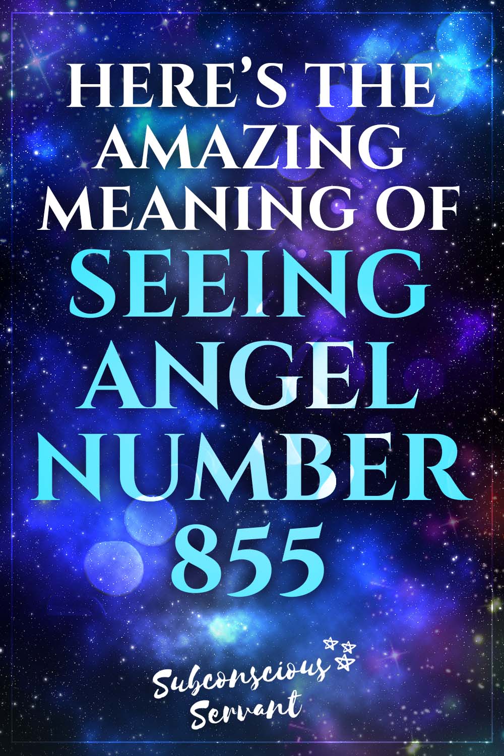 Noticing Angel Number 855? Here\'s The Positive Meaning It Holds