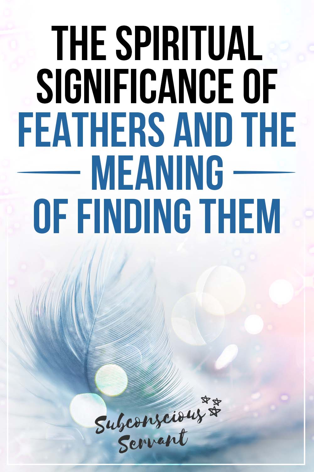 Feather Meanings: 12 Colors & Their Spiritual Significance