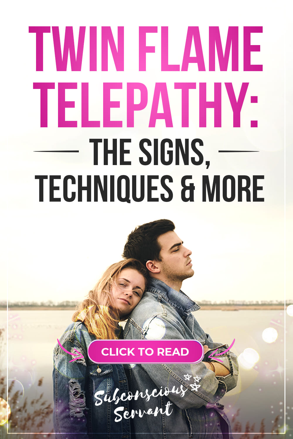 Twin Flame Telepathy: The Symptoms, Techniques & More