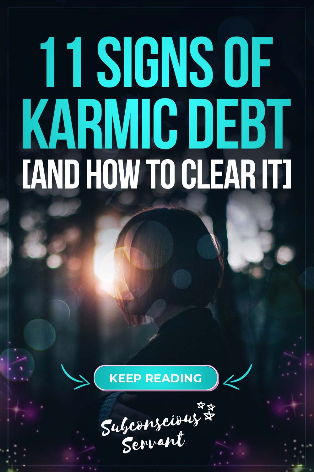 11 Signs You Have Karmic Debt (Plus How To Clear It)