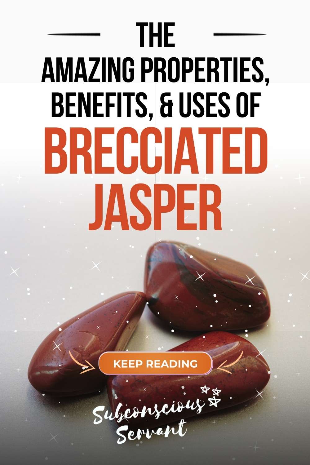 Brecciated Jasper: 11 Meanings, Properties, Benefits & Uses
