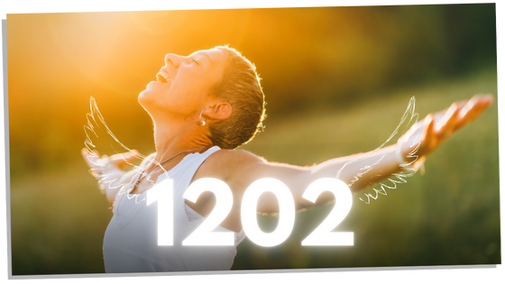 Spiritual meaning of number 1202