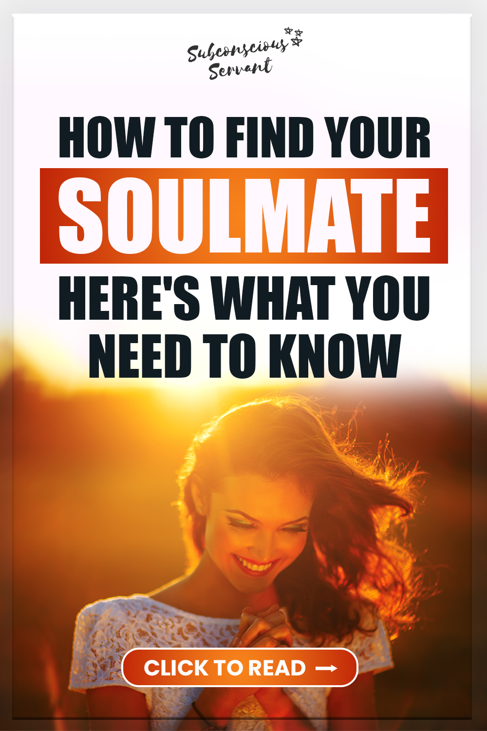 How To Find Your Soulmate (Here's What You NEED To Know)