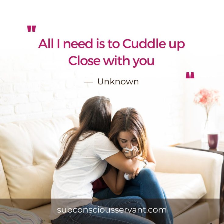Get Cozy With These 90+ Cuddle Quotes And Sayings