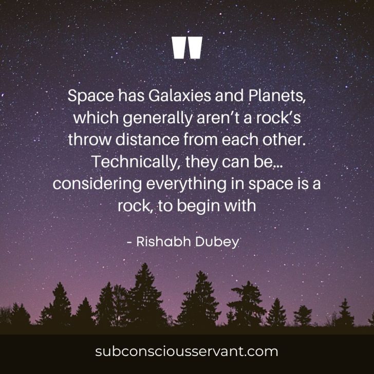 Image of a galaxy quote by Rishabh Dubey