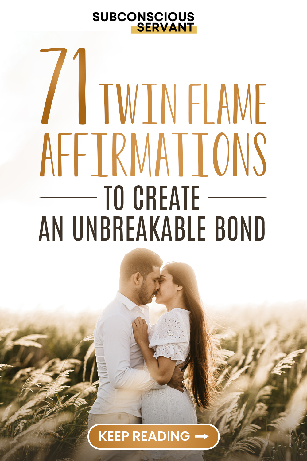 71 Twin Flame Affirmations To Create An Unbreakable Bond - Subconscious ...
